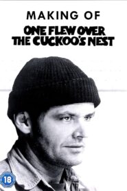 Making of One Flew Over the Cuckoo’s Nest