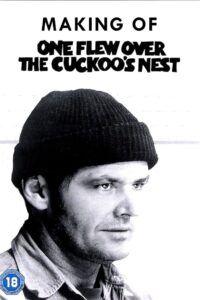 Making of One Flew Over the Cuckoo’s Nest