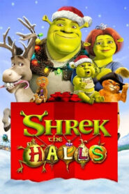 Shrek the Halls